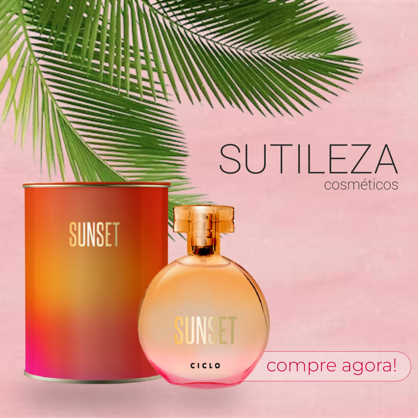 Apresenta a linha Sunset